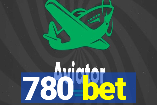 780 bet